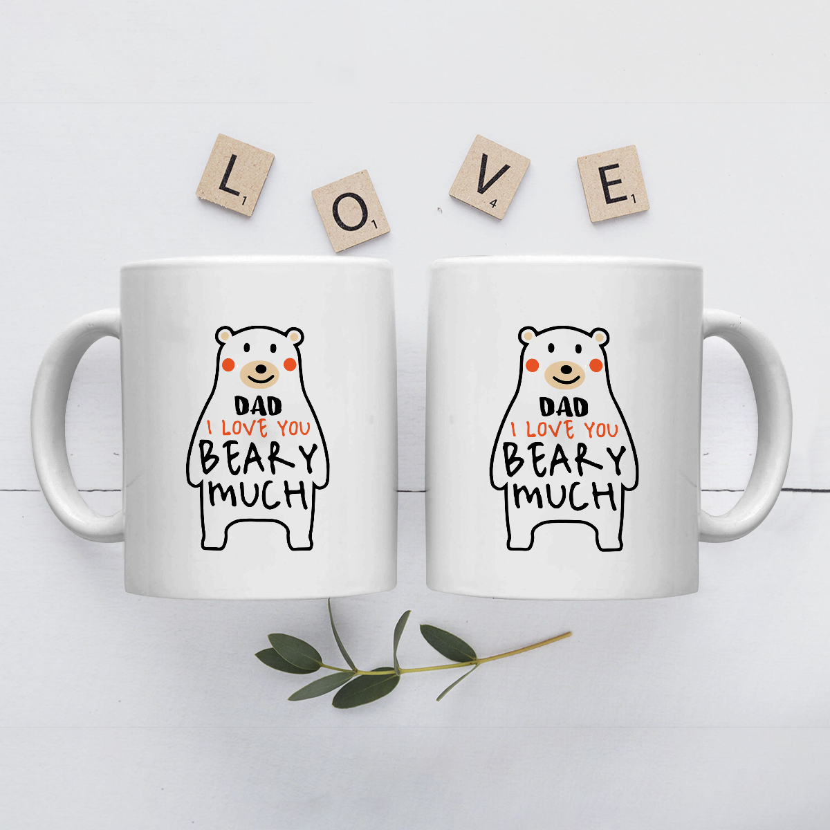 White Mug Dad I Love You Beary Much