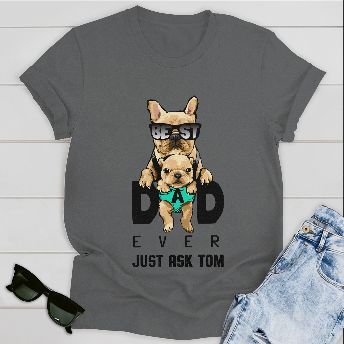 Personalized T-shirt Best Dad Ever Just Ask Dog Tee Father's Day