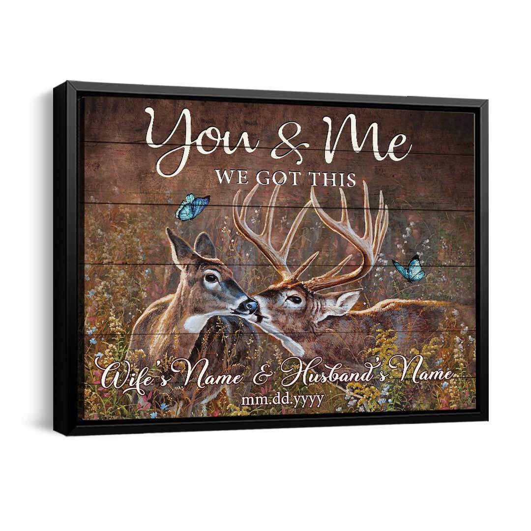 Stunning Gift Custom Name And Date Poster Wall Art - Deer You And Me We Got This