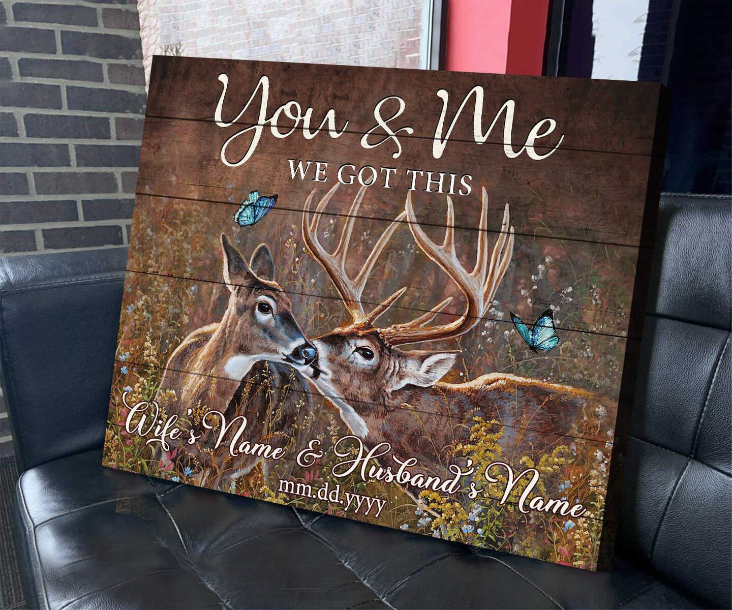 Stunning Gift Custom Name And Date Poster Wall Art - Deer You And Me We Got This