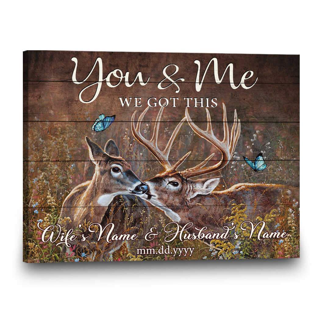Stunning Gift Custom Name And Date Poster Wall Art - Deer You And Me We Got This