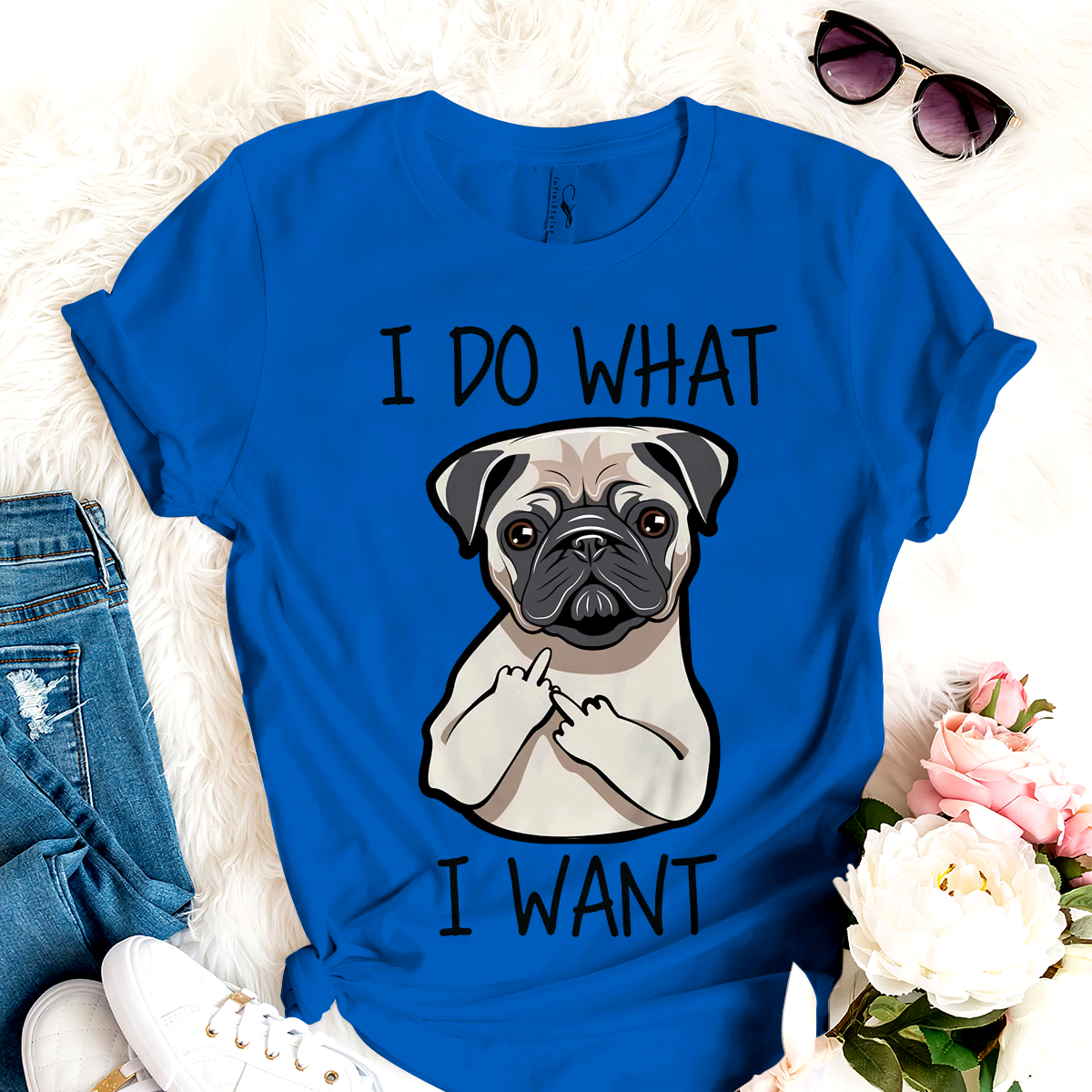 Dog T-shirt I Do What I Want For Men And Women TH