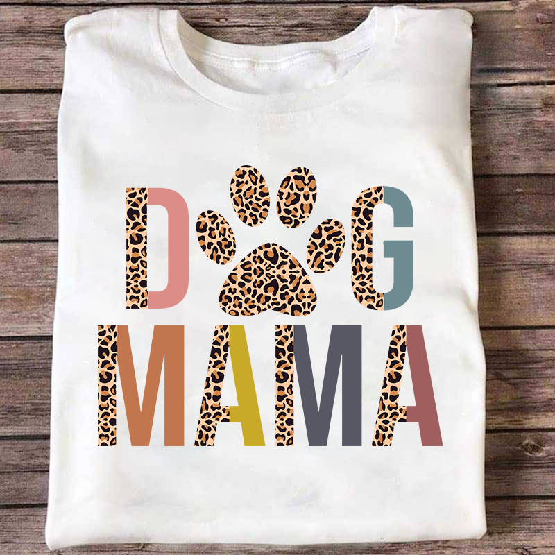 Dog Mama Special T-shirt For Dog Lover