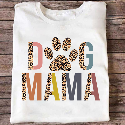 Dog Mama Special T-shirt For Dog Lover